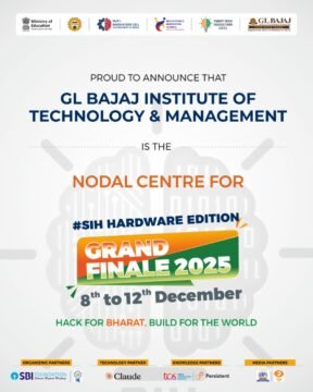Greater noida :स्मार्ट इंडिया हैकथॉन 2025 के लिए GL Bajaj नोडल सेंटर घोषित